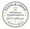 Faith &amp; Grind Boutique - Home